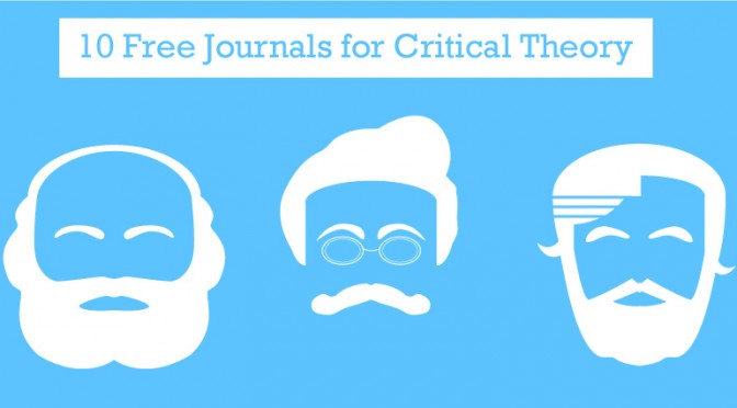 10 Free Critical Theory Journals You Should be Reading