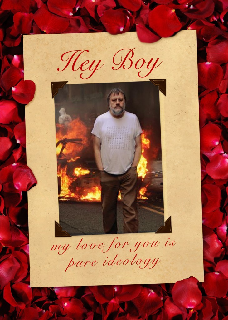 Zizek valentine card ideology