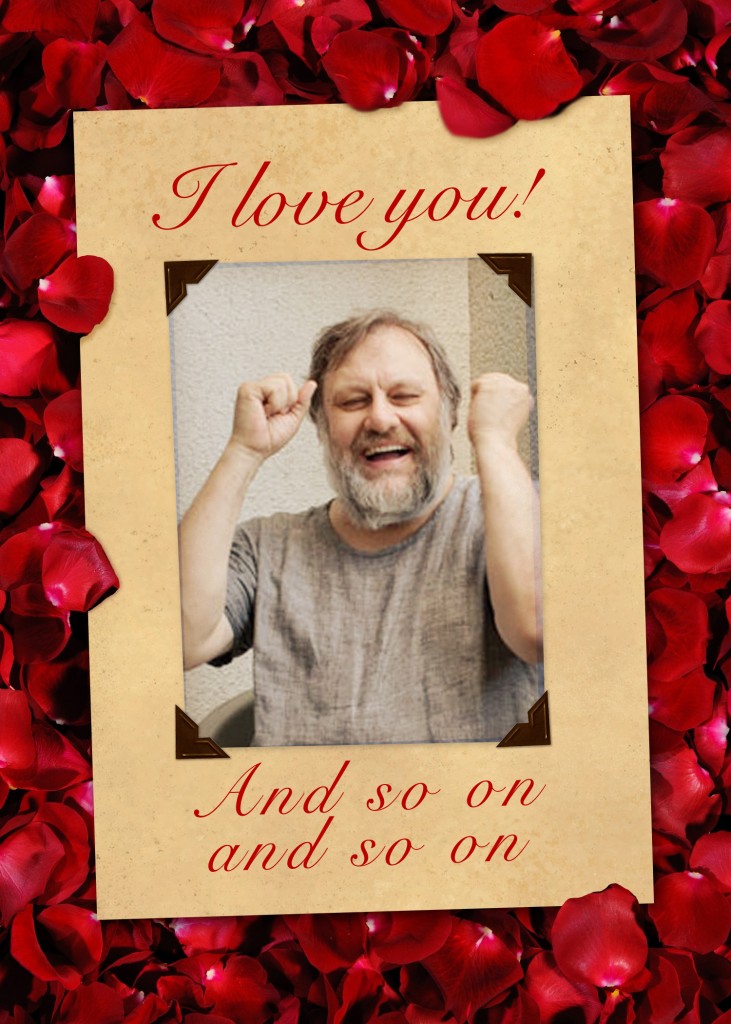 zizek valentine card and so on