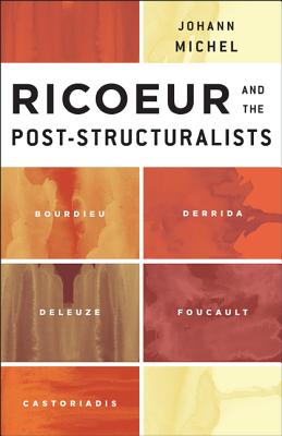 ricoeur and the post structuralists