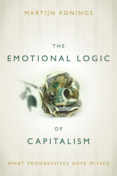 the emotional logic of capitalism