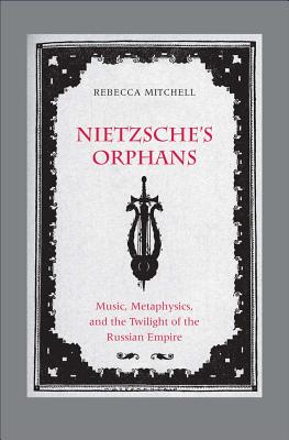 nietzsches orphans