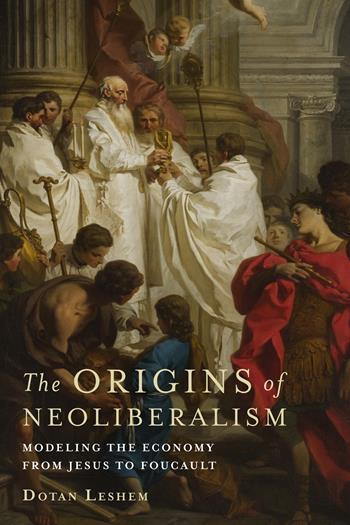 the origins of neoliberalism