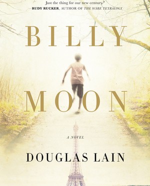 Doug Lain’s ‘Billy Moon,’ Reviewed