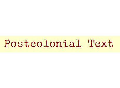 New Issue of Postcolonial Texts!