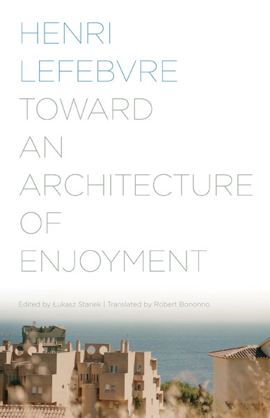 architecture of enjoyment lefebvre